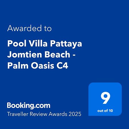 Pool Villa Pattaya Jomtien Beach - Palm Oasis C4 Zewnętrze zdjęcie